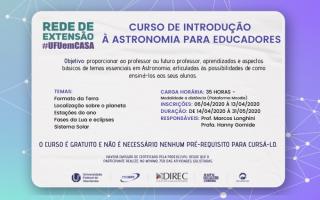 Rede de Extensão #UFUemCASA divulga Curso de Introdução à Astronomia para educadores