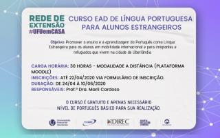 Rede de Extensão #UFUemCASA divulga Curso EAD de Língua Portuguesa para alunos estrangeiros